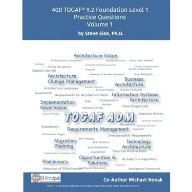 Togaf 9.2 Foundation Level 1 Practice Questions Volume 1
