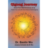 Qigong Journey: Nine-Five Maintenance of Qi, Protect Your Life with Nine Palaces Daoist Qigong