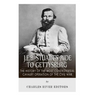 J.E.B. Stuart's Ride to Gettysburg: The History of the Most Controversial Cavalry Operation of the Civil War