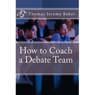 How to Coach a Debate Team