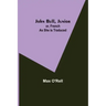 John Bull, Junior; or, French as She is Traduced