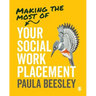 Making the Most of Your Social Work Placement