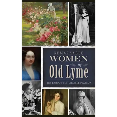 Remarkable Women of Old Lyme