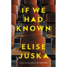If We Had Known