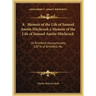 A Memoir of the Life of Samuel Austin Hitchcock a Memoir of the Life of Samuel Austin Hitchcock: Of Brimfield, Massachusetts (1874) of Brimfield, Ma