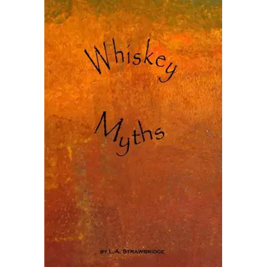 Whiskey Myths