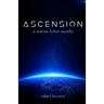 Ascension: A Science Fiction Novella