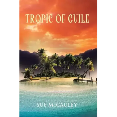 Tropic of Guile