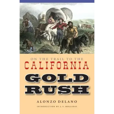 On the Trail to the California Gold Rush