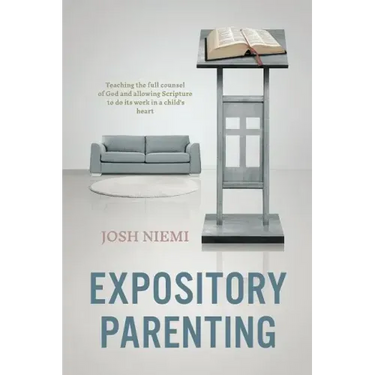 Expository Parenting