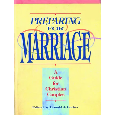 Preparing for Marriage