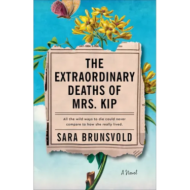 The Extraordinary Deaths of Mrs. Kip