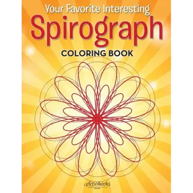 Your Favorite Interesting Spirograph Coloring Book