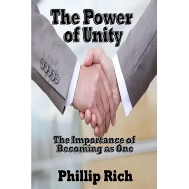 The Power of Unity: The Importance of Becoming as One