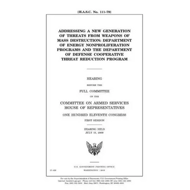 Addressing a new generation of threats from weapons of mass destruction: Department of Energy nonproliferation programs and the Department of Defense