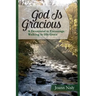 God Is Gracious: A Devotional To Encourage Walking In His Grace