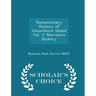 Documentary History of Jamestown Island Vol. 1: Narrative History - Scholar's Choice Edition