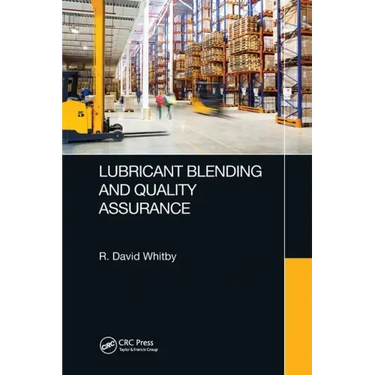 Lubricant Blending and Quality Assurance