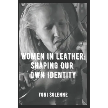 Women in Leather: Shaping Our Own Identity