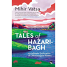 Tales of Hazaribagh an Intimate Exploration of Chhotanagpur Plateau