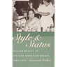 Style & Status: Selling Beauty to African American Women, 1920-1975