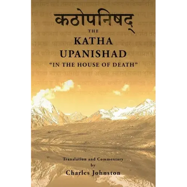 Katha Upanishad: In the House of Death