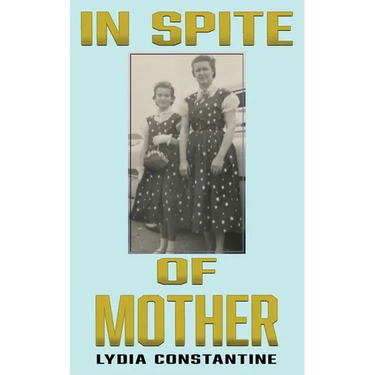 In Spite of Mother: A Sequel