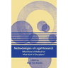 Methodologies of Legal Research: Which Kind of Method for What Kind of Discipline?
