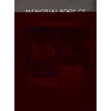 The Zbaraz Memorial Book (Zbarazh, Ukraine): Translation of Sefer Zbaraz