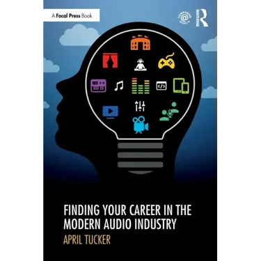 Finding Your Career in the Modern Audio Industry