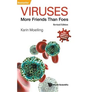 Viruses: More Friends Than Foes (Revised Edition)