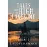 Tales from the High Lonesome: Volume 2