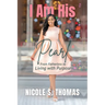 I Am His Pearl: From Fatherless to Living with Purpose