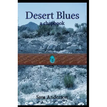 Desert Blues: a chapbook