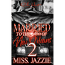 Married To The Don Of New Orleans 2: An African American Urban Romance