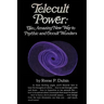 Telecult Power: The Amazing New Way to Psychic and Occult Wonders