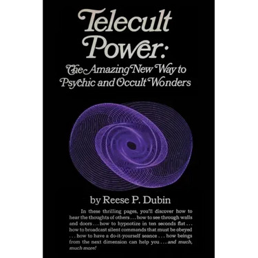 Telecult Power: The Amazing New Way to Psychic and Occult Wonders