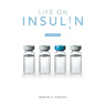 Life on Insulin: A Memoir