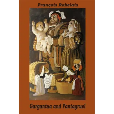 Gargantua and Pantagruel