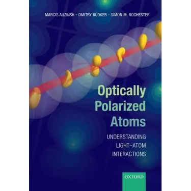 Optically Polarized Atoms: Understanding Light-Atom Interactions