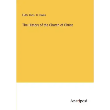 The History of the Church of Christ