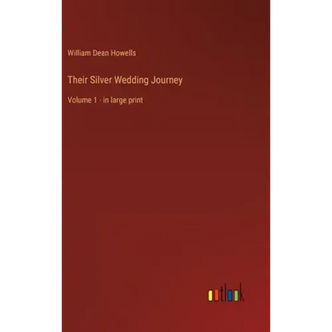 Their Silver Wedding Journey: Volume 1 - in large print