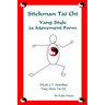 Stickman Tai Chi - 24 Movement Form: Really Simplified Yang Style Tai Chi
