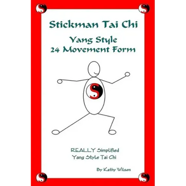 Stickman Tai Chi - 24 Movement Form: Really Simplified Yang Style Tai Chi