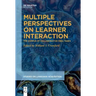Multiple Perspectives on Learner Interaction: The Corpus of Collaborative Oral Tasks