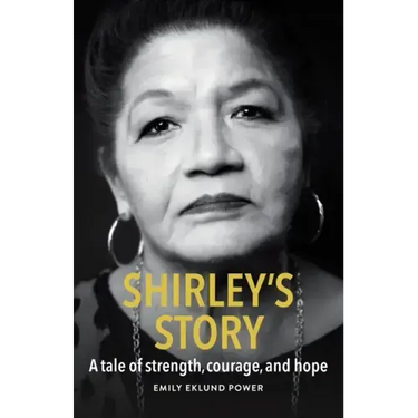 Shirley's Story: A tale of strength, courage, and hope