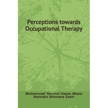 Perceptions towards Occupational Therapy
