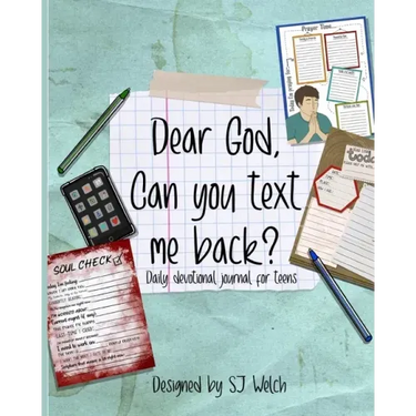 Dear God, can you text me back?: Christian devotional for teens