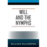 Will and the Nymphs