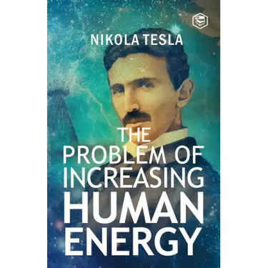 The Problem of Increasing Human Energy